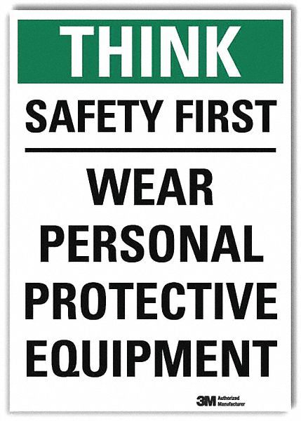 SAFETY SIGN, REFLECTIVE SHEETING, ADHESIVE MOUNT, 14 X 10 IN, SAFETY FIRST WEAR PERSONAL PROTECTIVE EQUIPMENT