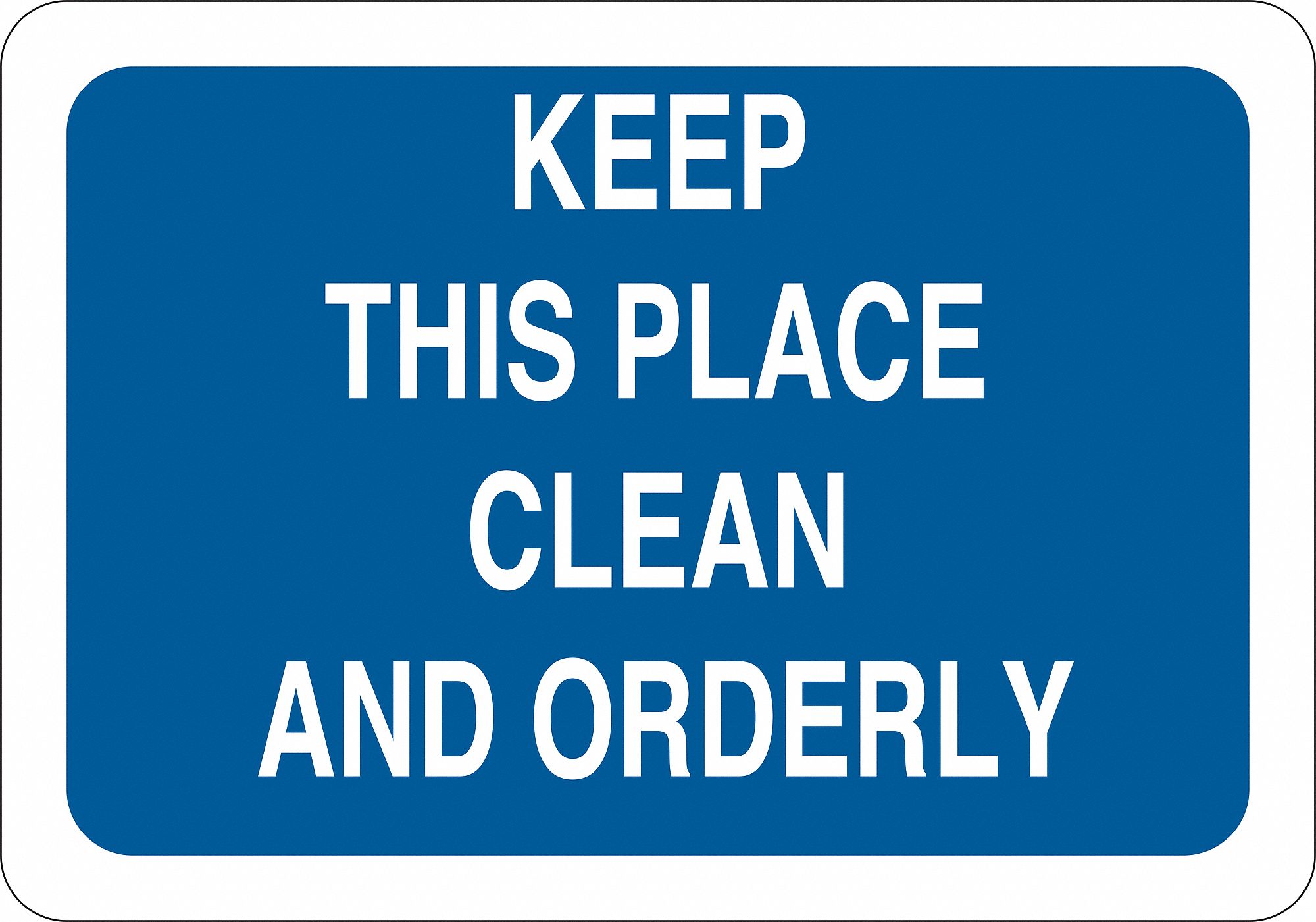 Safety Sign, Keep This Place, Self-Adhesiv