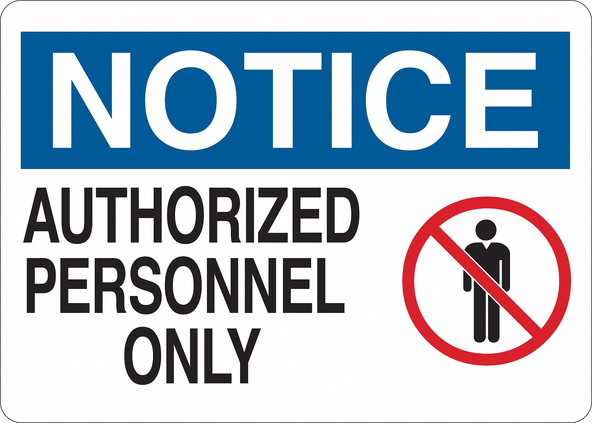 Notice Sign, Eng, Aluminum, Corner Holes