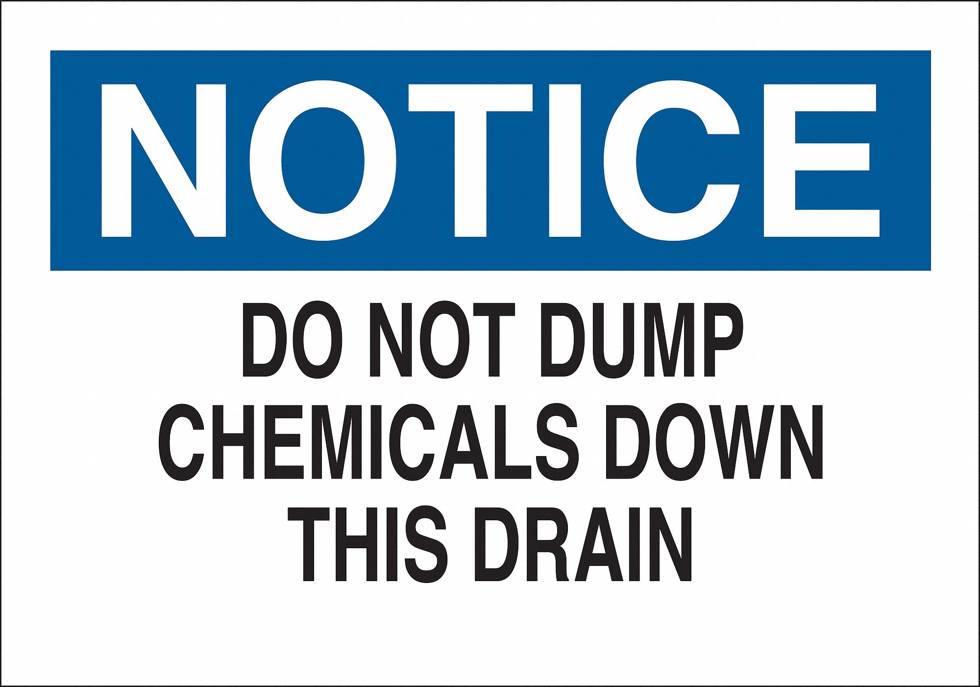 Notice Sign, English, Vinyl, Self-Adhesive