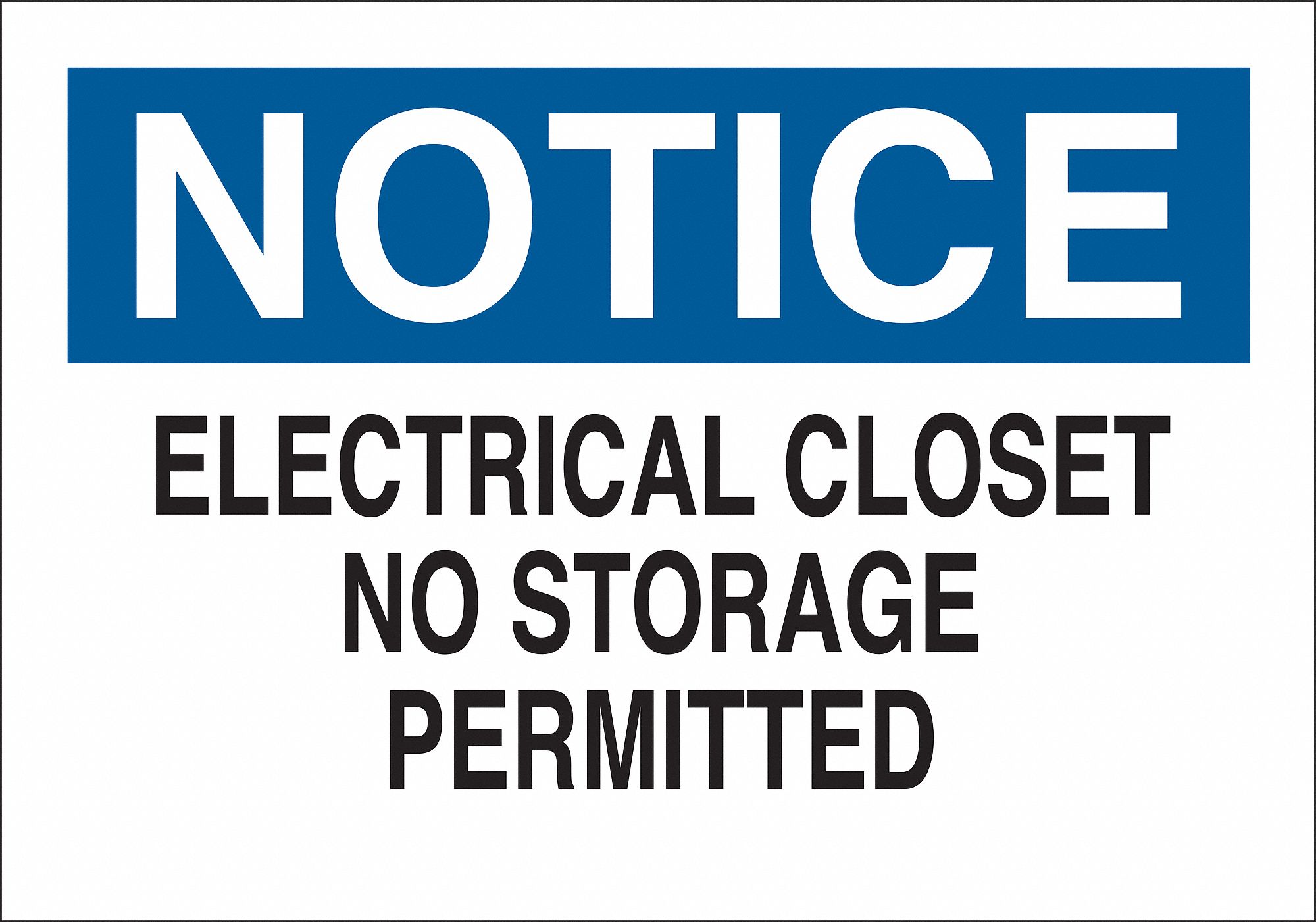 Notice Sign, Electrical Closet No Storage Permitted, Header Notice, 10 ...