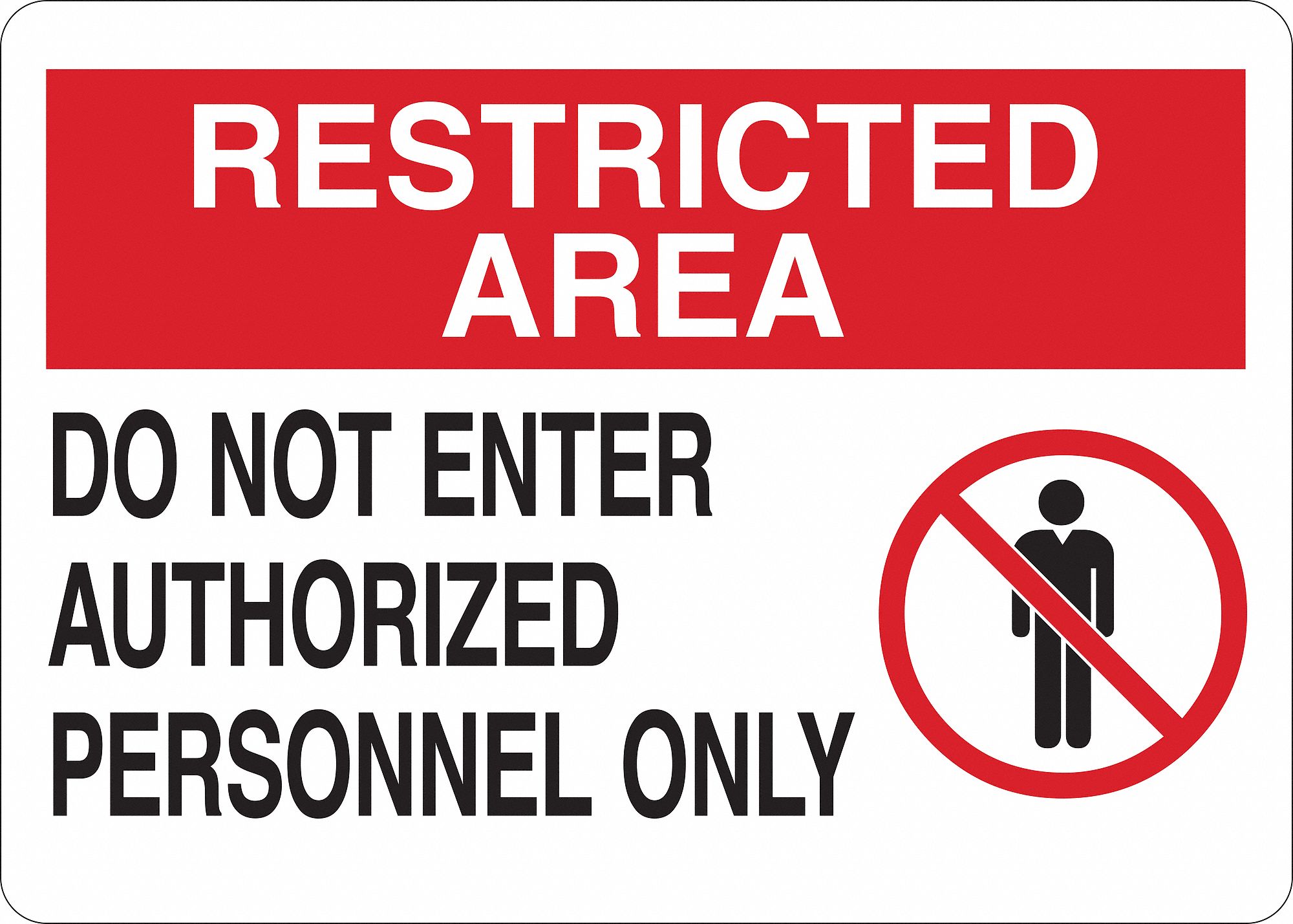 Admittance Sign, Plstic, Do Not Enter, 7inH