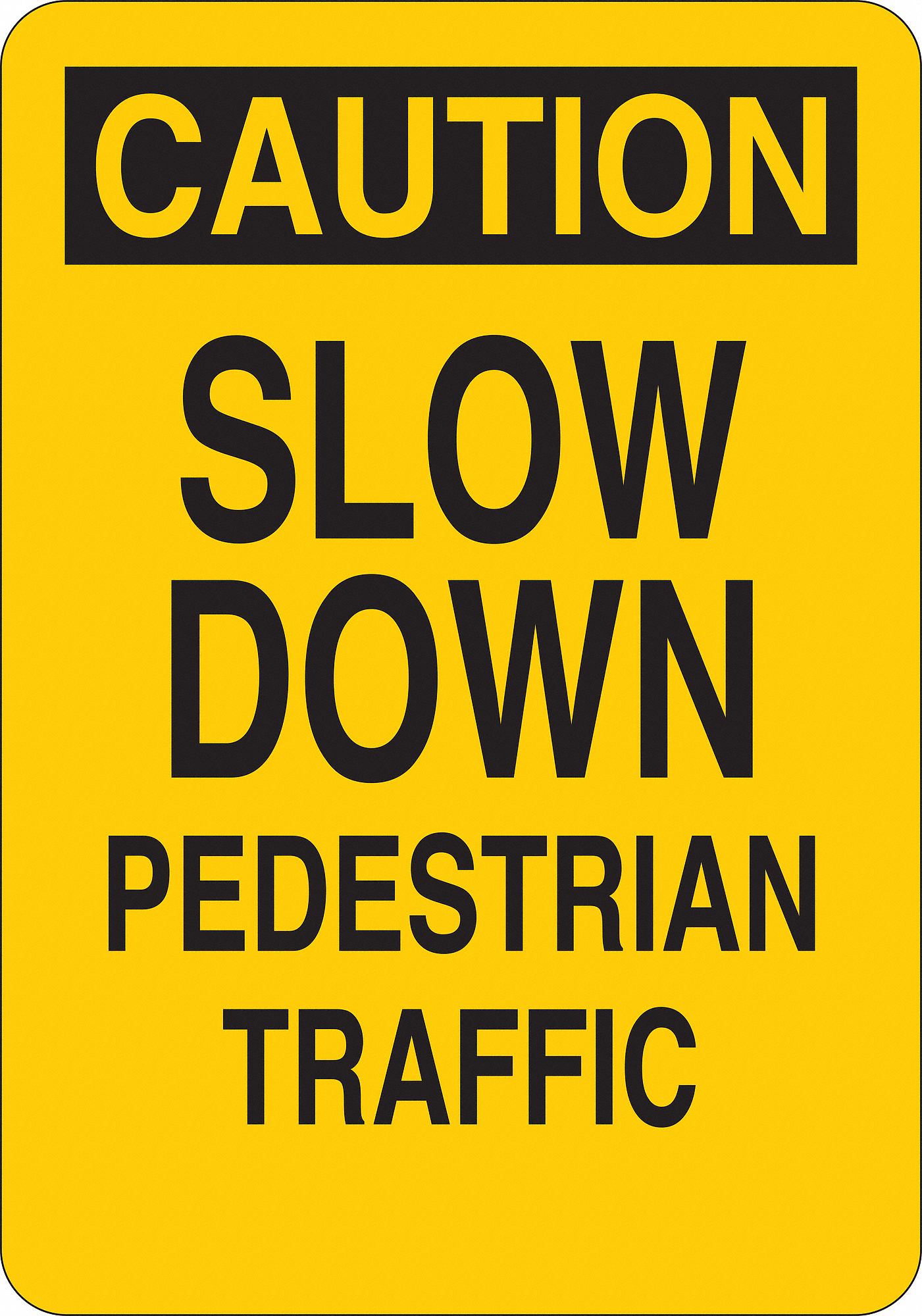 Caution Sign, 7 inx5 in, Vinyl