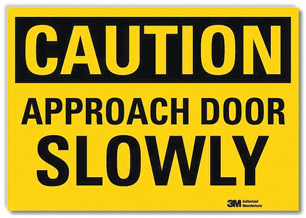 Caution Sign: Reflective Sheeting, Adhesive Sign Mounting, 10 in x 14 in Nominal Sign Size, Caution