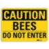 Caution: Bees Do Not Enter Signs