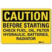 Caution: Before Starting Check Fuel, Oil, Filter Hydraulic, Batteries, Radiator Signs image