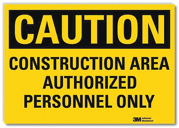 Safety Sign: Reflective Sheeting, Adhesive Sign Mounting, 7 in x 10 in Nominal Sign Size, Caution