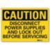 Caution: Disconnect Power Supplies And Lock Out Before Servicing Signs