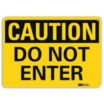 Caution: Do Not Enter Signs