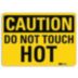Caution: Do Not Touch Hot Signs