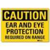 Caution: Ear And Eye Protection Required On Range Signs