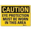 Caution: Eye Protection Must Be Worn In This Area Signs