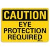 Caution: Eye Protection Required Signs