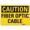 Caution: Fiber Optic Cable Signs