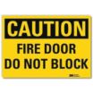 Caution: Fire Door Do Not Block Signs