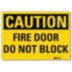 Caution: Fire Door Do Not Block Signs