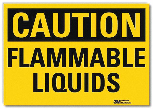 CAUTION SIGN, REFLECTIVE SHEETING, ADHESIVE MOUNT, 10 IN X 14 IN NOMINAL SIGN SIZE, FLAMMABLE LIQUIDS