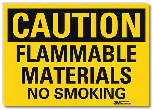 NO SMOKING SIGN, REFLECTIVE SHEETING, ADHESIVE MOUNT, 7 IN X 10 IN NOMINAL SIGN SIZE, FLAMMABLE MATERIALS NO SMOKING
