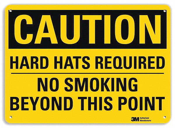 Caution Sign: Aluminum, Mounting Holes Sign Mounting, 10 in x 14 in Nominal Sign Size, 0.04 in Thick