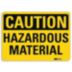 Caution: Hazardous Material Signs