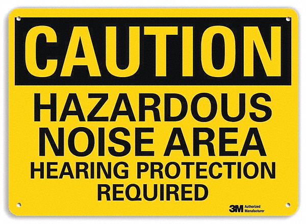 CAUTION SIGN, ALUMINUM, HOLE MOUNT, 7 X 10 IN, ENGINEER GRADE, HAZARDOUS NOISE AREA HEARING PROTECTION REQUIRED