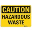 Caution: Hazardous Waste Signs