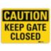 Caution: Keep Gate Closed Signs