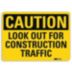 Caution: Look Out For Construction Traffic Signs