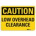 Caution: Low Overhead Clearance Signs