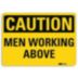 Caution: Men Working Above Signs
