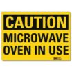Caution: Microwave Oven In Use Signs