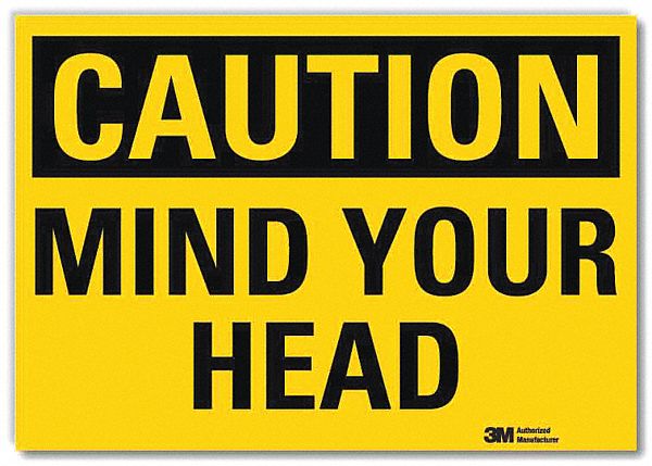 Safety Sign: Reflective Sheeting, Adhesive Sign Mounting, 7 in x 10 in Nominal Sign Size