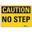 Caution: No Step Signs