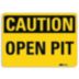 Caution: Open Pit Signs