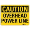 Caution: Overhead Power Line Signs