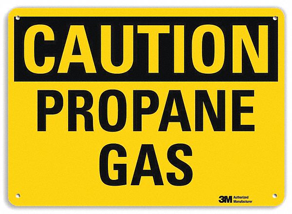 CAUTION SIGN, ALUMINUM, MOUNTING HOLES, 7 IN X 10 IN NOMINAL SIGN SIZE, ENGINEER GRADE, PROPANE GAS
