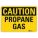 CAUTION SIGN, ALUMINUM, MOUNTING HOLES, 7 IN X 10 IN NOMINAL SIGN SIZE, ENGINEER GRADE, PROPANE GAS