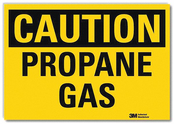 CAUTION SIGN, REFLECTIVE SHEETING, ADHESIVE MOUNT, 7 IN X 10 IN NOMINAL SIGN SIZE, PROPANE GAS