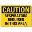 Caution: Respirators Required In This Area Signs
