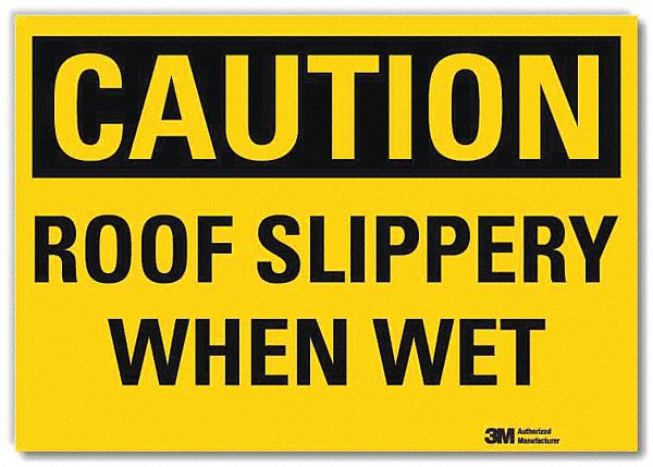 Safety Sign: Reflective Sheeting, Adhesive Sign Mounting, 7 in x 10 in Nominal Sign Size, Caution
