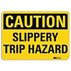 Caution: Slippery Trip Hazard Signs image