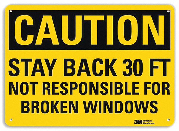 Safety Sign: Aluminum, Mounting Holes Sign Mounting, 7 in x 10 in Nominal Sign Size, Engineer Grade