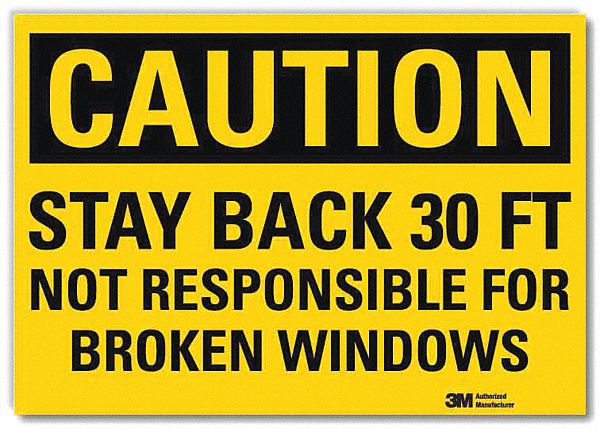 Safety Sign: Reflective Sheeting, Adhesive Sign Mounting, 7 in x 10 in Nominal Sign Size