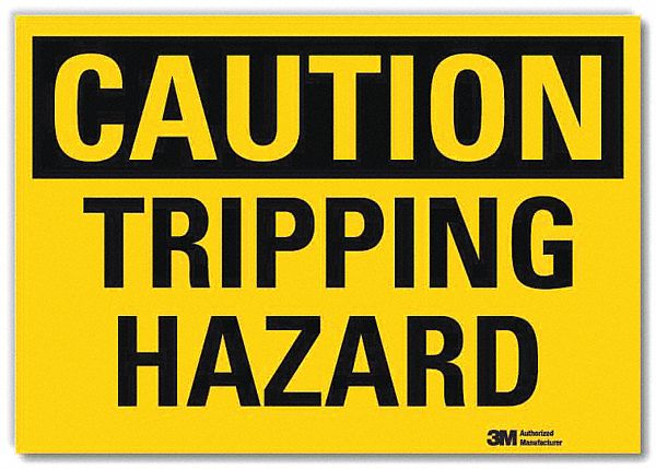 SAFETY SIGN, REFLECTIVE SHEETING, ADHESIVE MOUNT, 5 IN X 7 IN NOMINAL SIGN SIZE, TRIPPING HAZARD