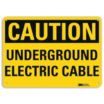 Caution: Underground Electric Cable Signs