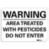 Warning: Area Treated With Pesticides Do Not Enter Signs