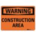 Warning: Construction Area Signs