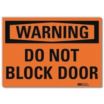 Warning: Do Not Block Door Signs