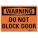 WARNING SIGN, REFLECTIVE SHEETING, ADHESIVE MOUNT, 10 IN X 14 IN NOMINAL SIGN SIZE, DO NOT BLOCK DOOR