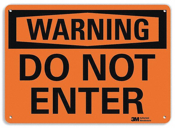 PANNEAU ENTR,DO NOT ENTER,10POX14PO